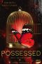 [Obsessed 02] • Possessed - Weil du mein bist